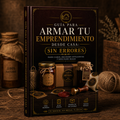 ACOMPAÑAMIENTO para armar tu EMPRENDIMIENO desde casa: SIN ERRORES